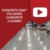 Concrete DNA™ Polished Concrete Cleaner - Image 3